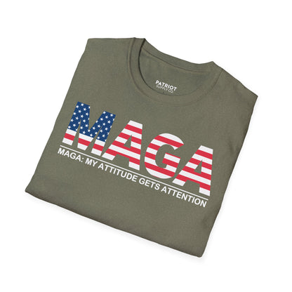 MAGA My Attitude Gets Attention - Bold Conservative Statement T-Shirt