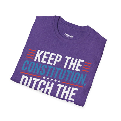 Keep The Constitution Ditch The Nonsense - Constitutional Conservative Statement T-Shirt