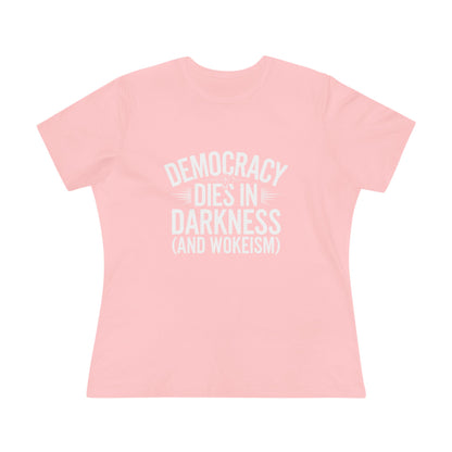 Democracy Dies in Darkness and Wokeism Women&