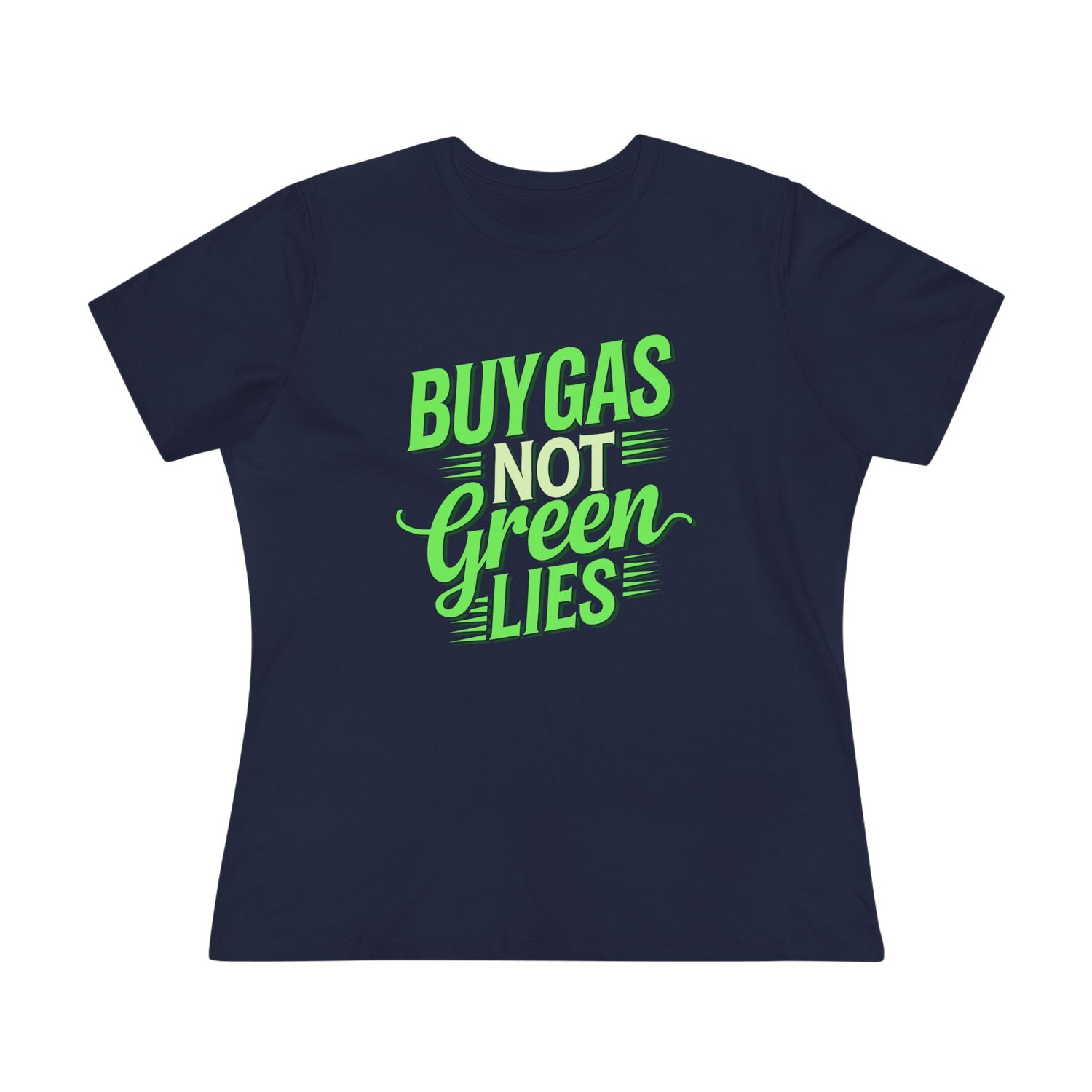 Buy Gas Not Green Lies Women&