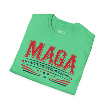 MAGA My Attitude Gets Attention - Bold Conservative Statement T-Shirt