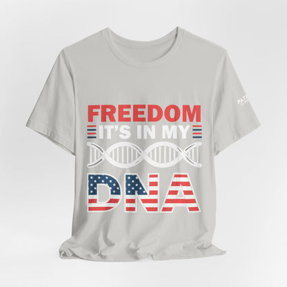 Freedom DNA T-Shirt - Patriotic Independence Day Tee | Conservative American Pride Apparel
