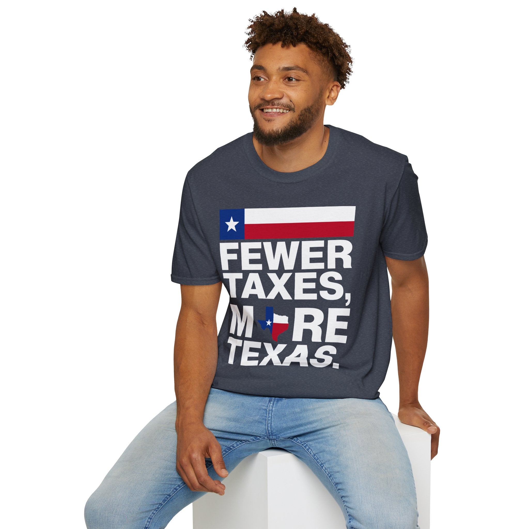 Fewer Taxes More Texas T-Shirt - Conservative Texas Pride Tee | Anti-Tax Lone Star State Apparel