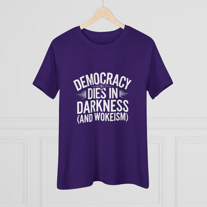 Democracy Dies in Darkness and Wokeism Women&