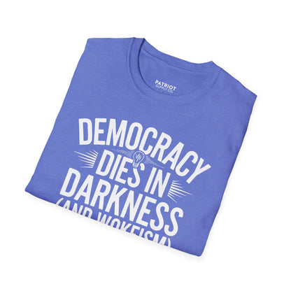 Democracy Dies In Darkness - Conservative Truth and Transparency T-Shirt