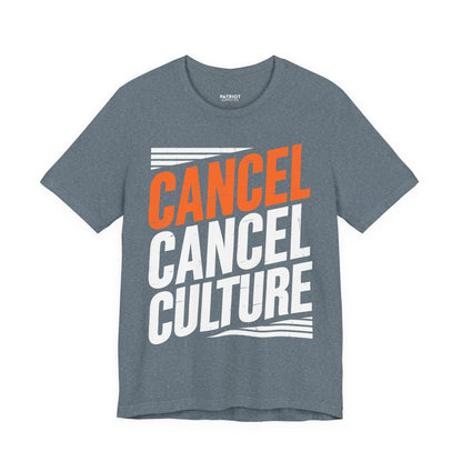 Cancel Culture Statement T-Shirt - Anti-Cancel Culture Conservative Tee | Free Speech Defense Apparel
