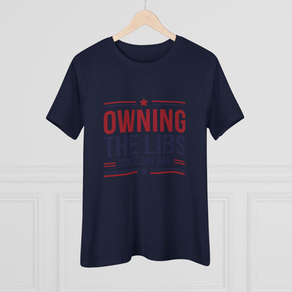 Owning the Libs Since Day One Women&