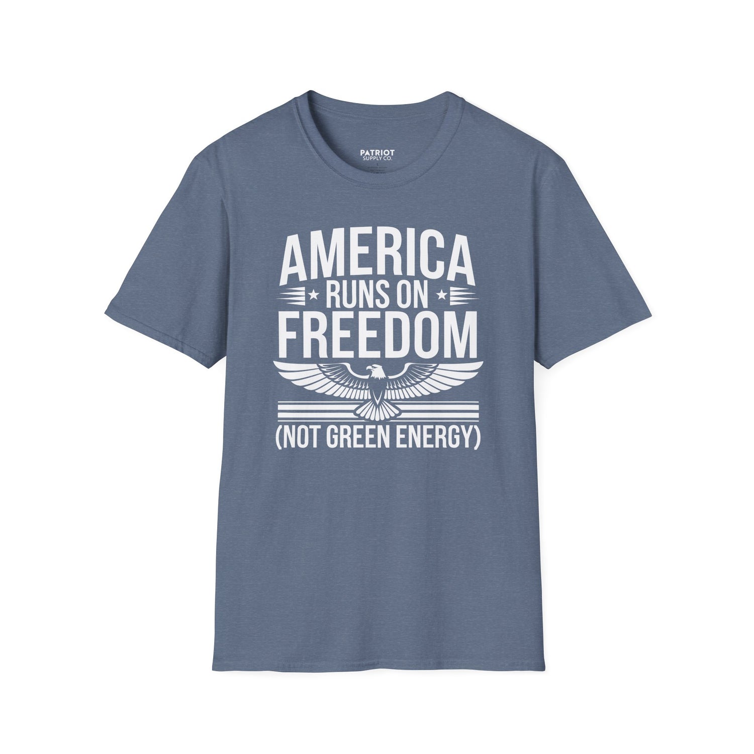 America Runs on Freedom Not Green Energy - Conservative Energy Independence T-Shirt