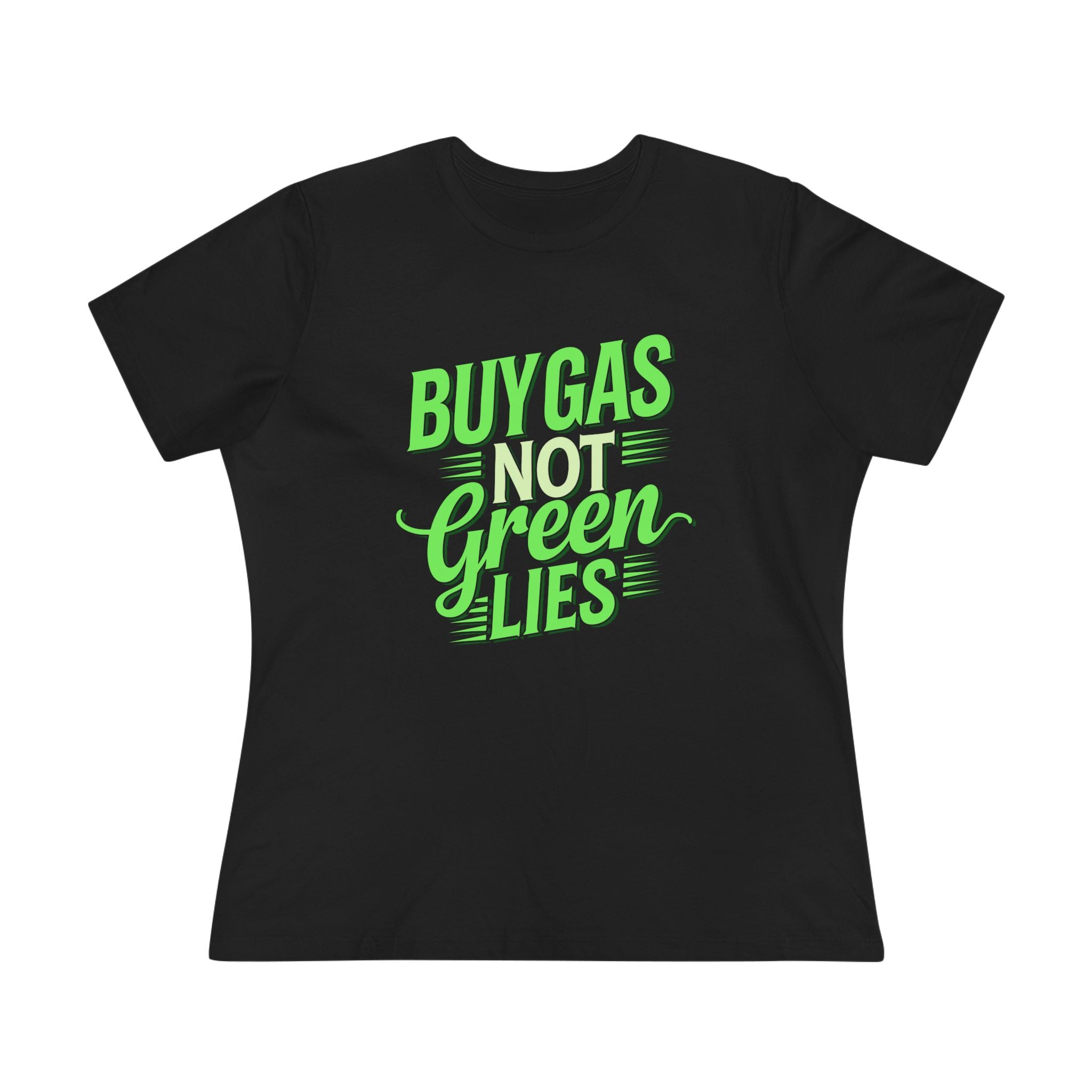 Buy Gas Not Green Lies Women&