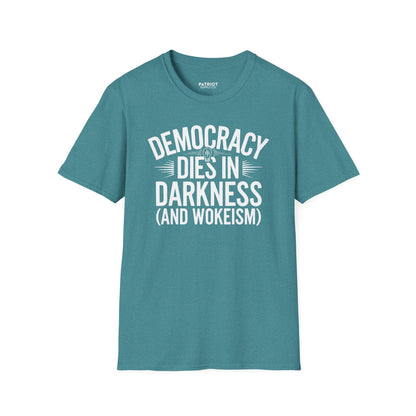 Democracy Dies In Darkness - Conservative Truth and Transparency T-Shirt