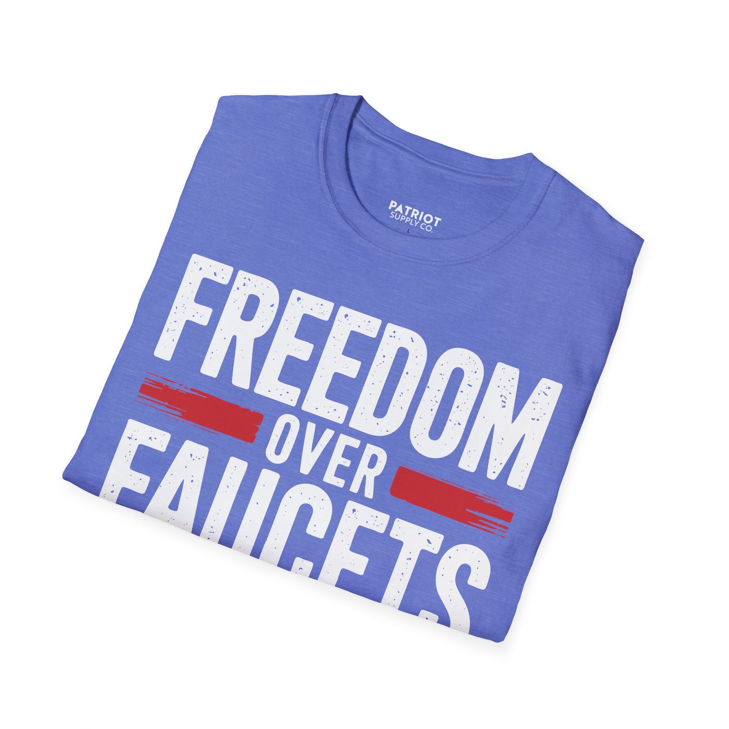 Freedom Over Faucets - Conservative Statement T-Shirt for Constitutional Rights