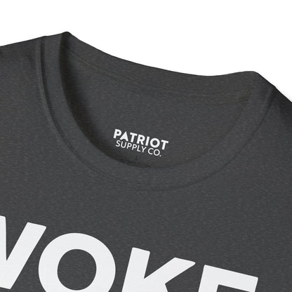 Woke Broke In Every Way - Conservative Anti-Woke Statement T-Shirt