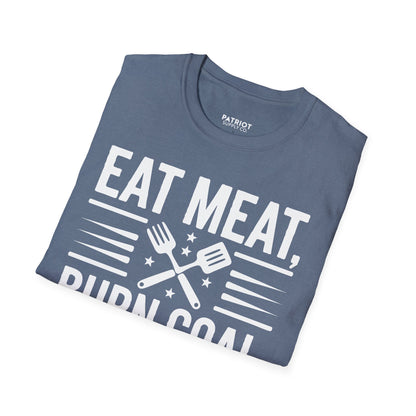 Eat Meat, Burn Coal, Stay Free - Conservative Freedom Statement T-Shirt