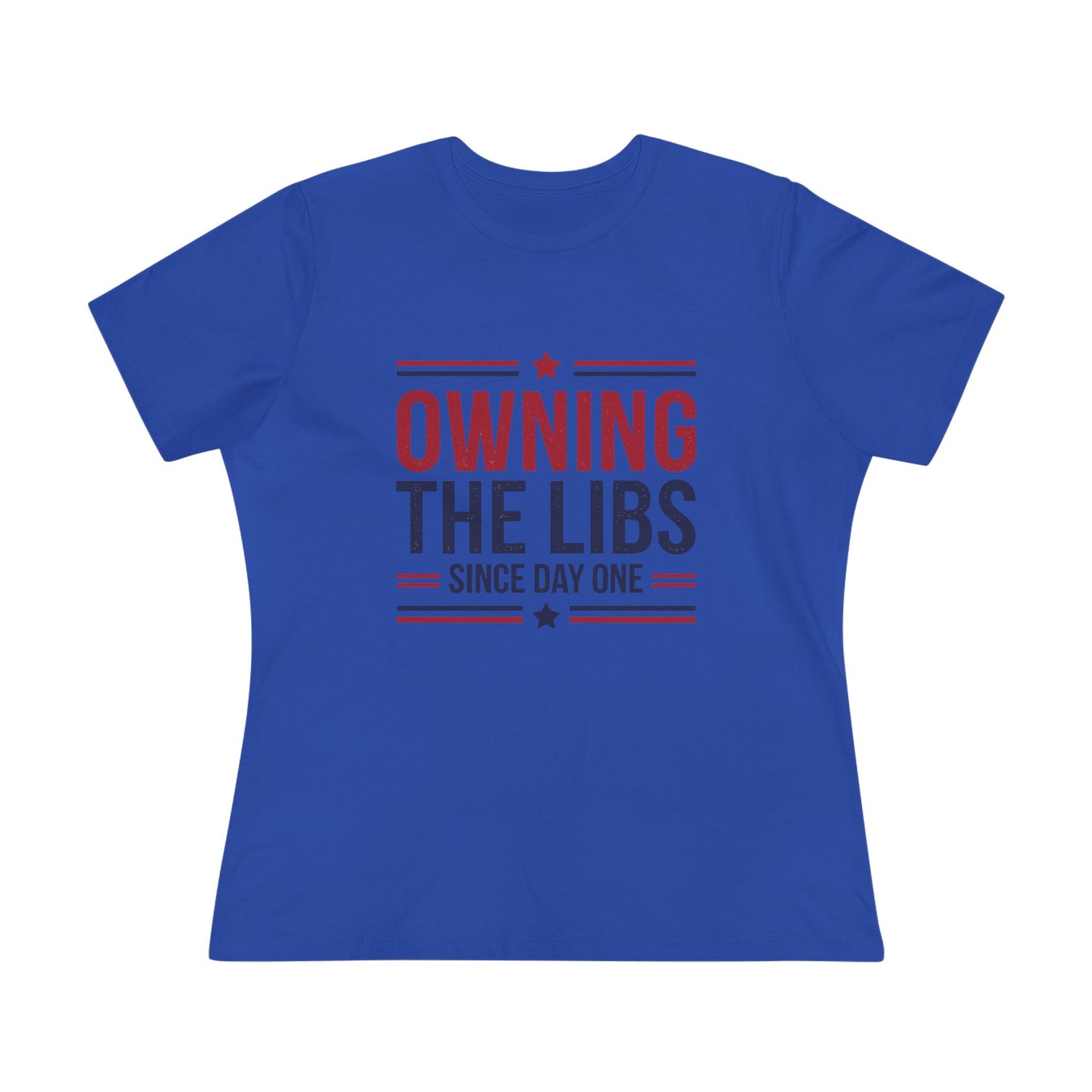 Owning the Libs Since Day One Women&