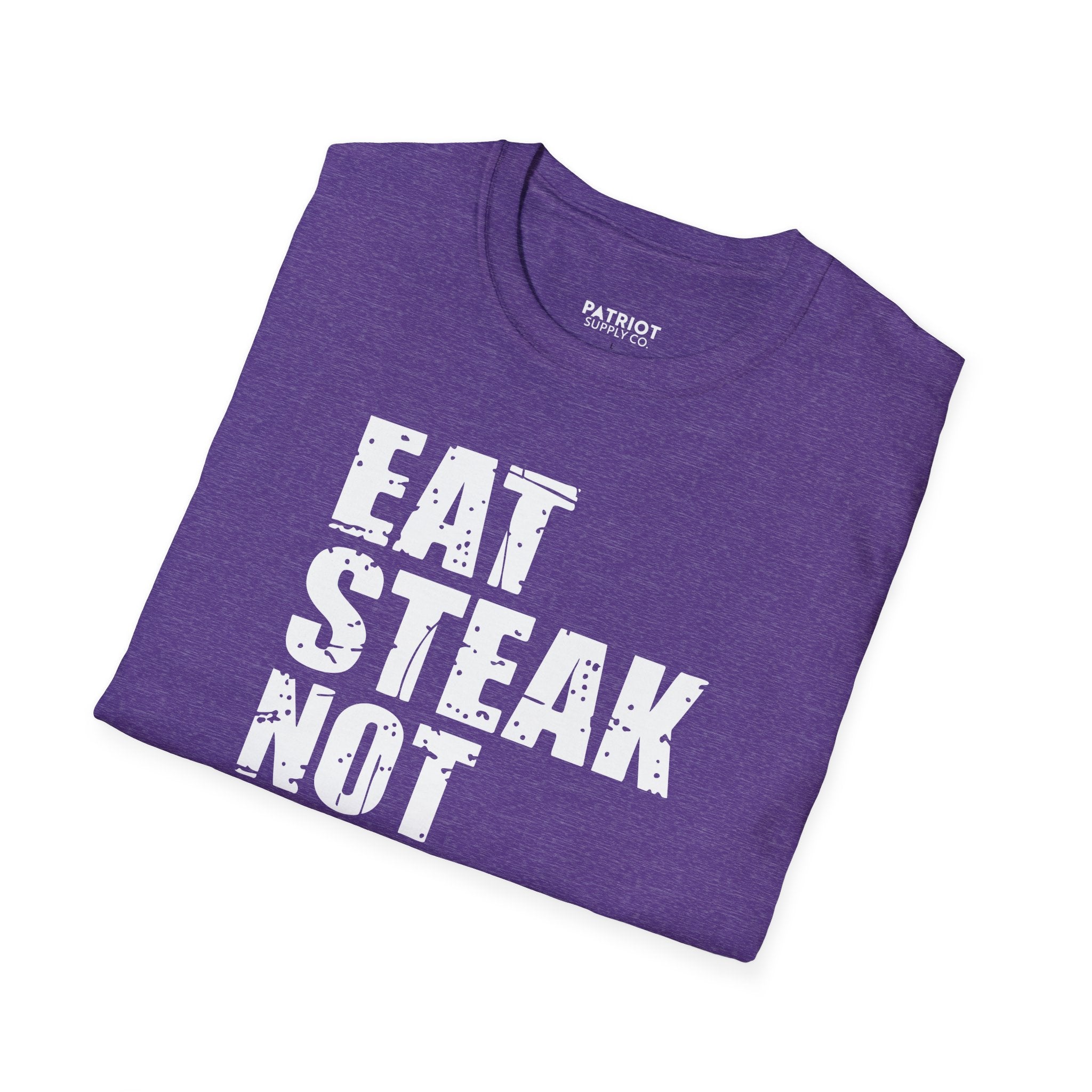 Eat Steak Not Soy - Conservative Anti-Vegan Statement T-Shirt