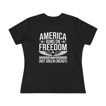 America Runs on Freedom Not Green Energy Women&