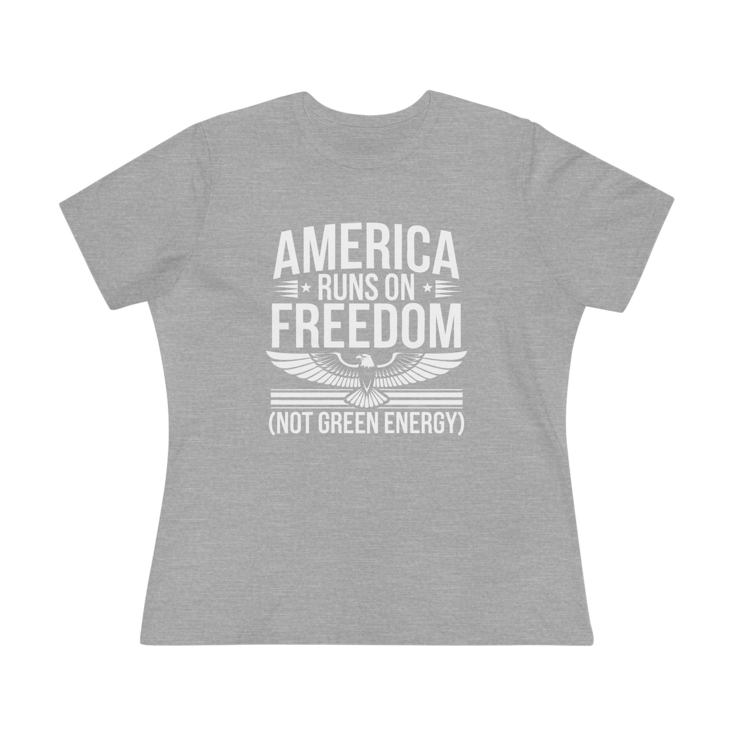 America Runs on Freedom Not Green Energy Women&