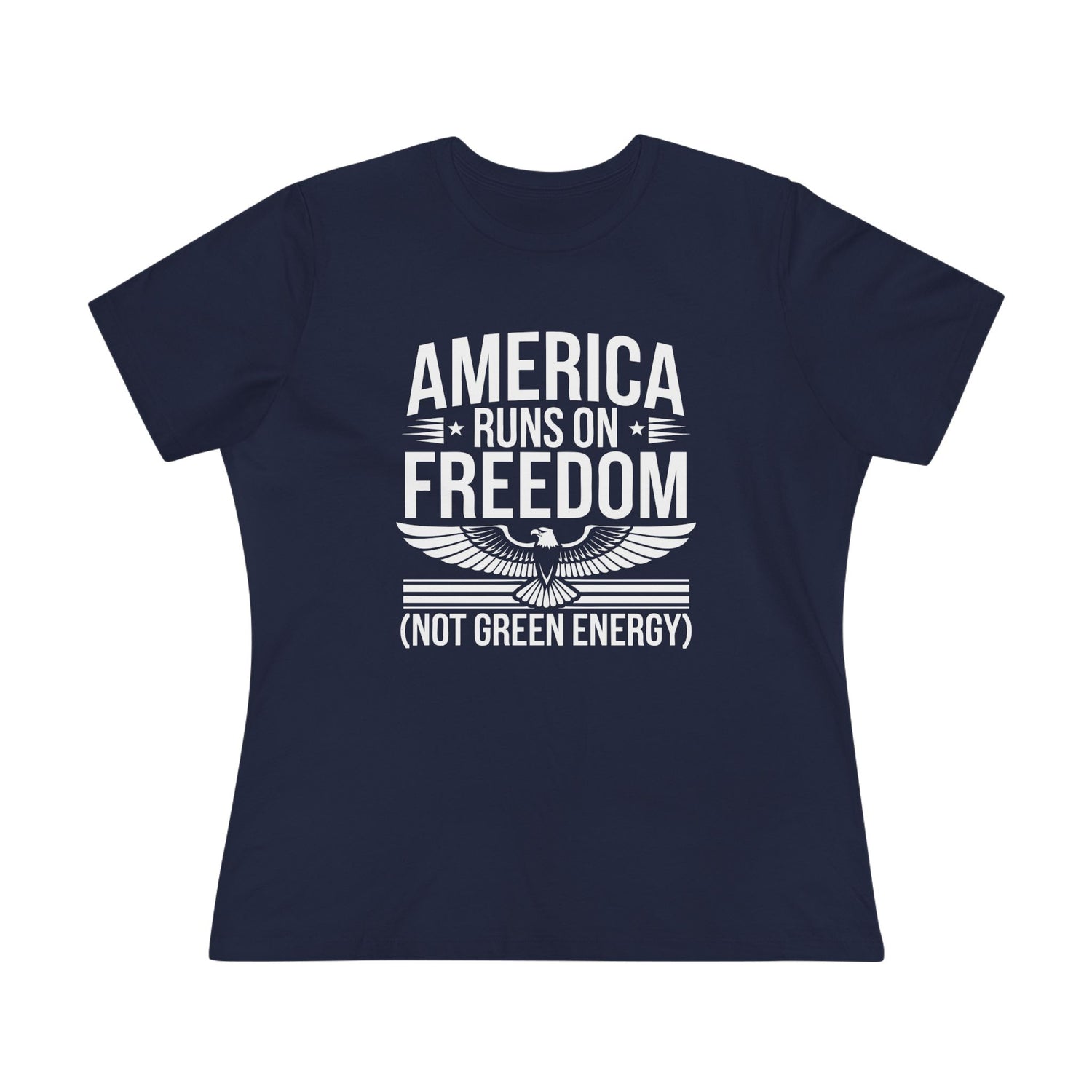 America Runs on Freedom Not Green Energy Women&