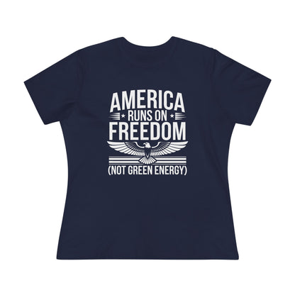 America Runs on Freedom Not Green Energy Women&