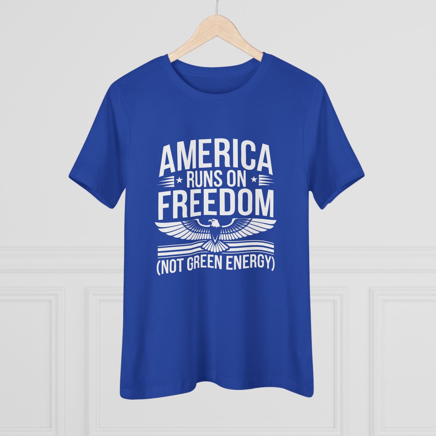 America Runs on Freedom Not Green Energy Women&