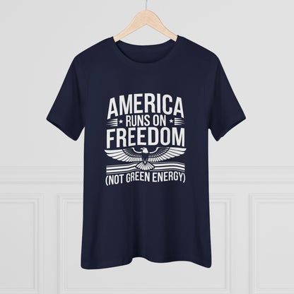 America Runs on Freedom Not Green Energy Women&