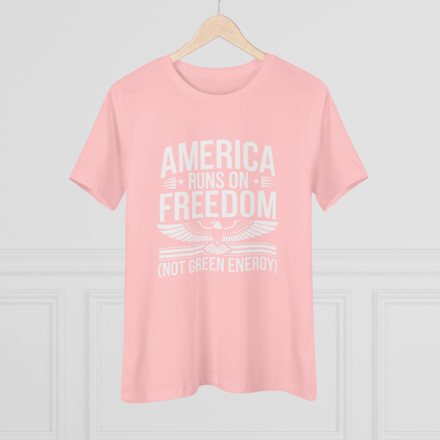 America Runs on Freedom Not Green Energy Women&