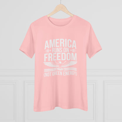 America Runs on Freedom Not Green Energy Women&