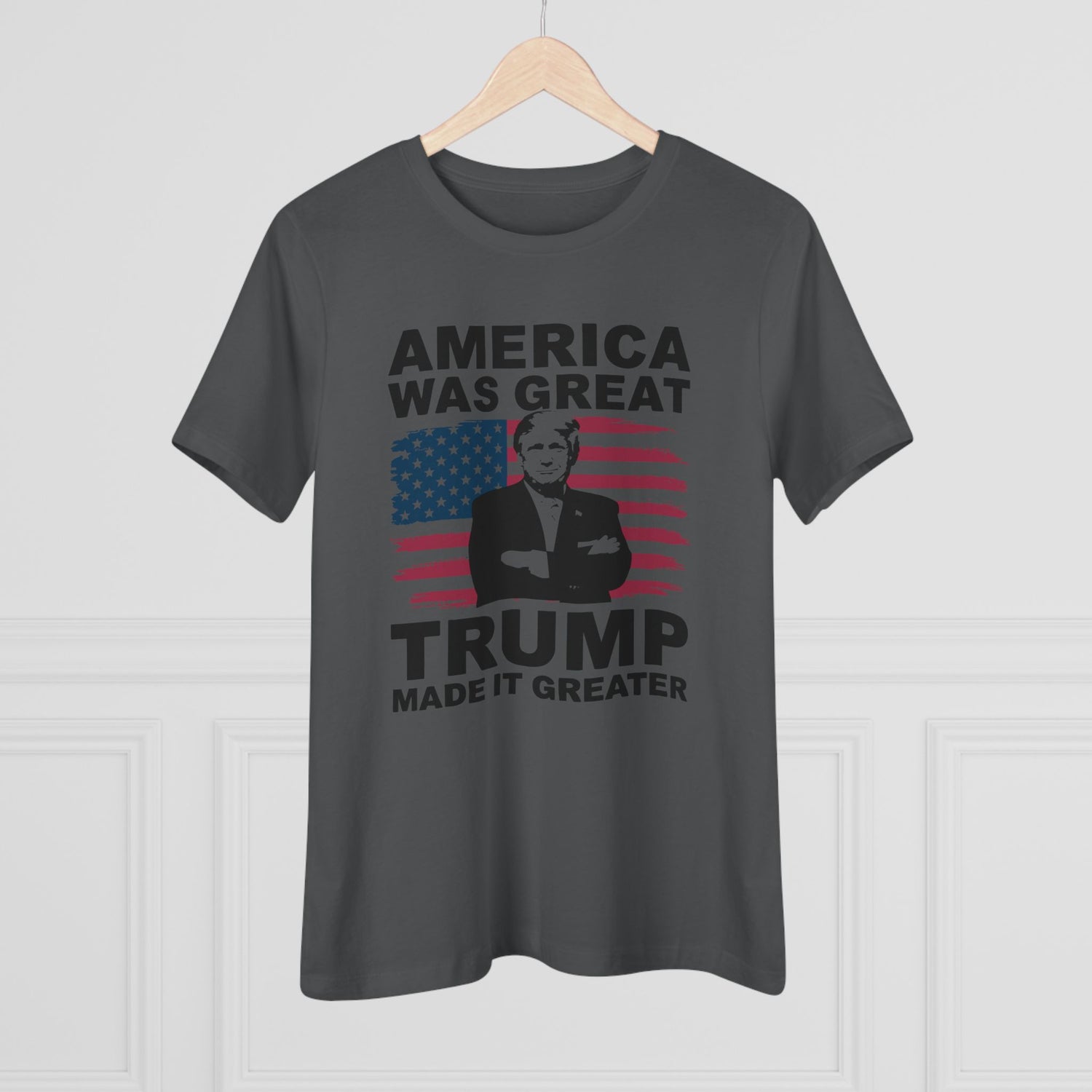 America Was Great Trump Made It Greater Women&