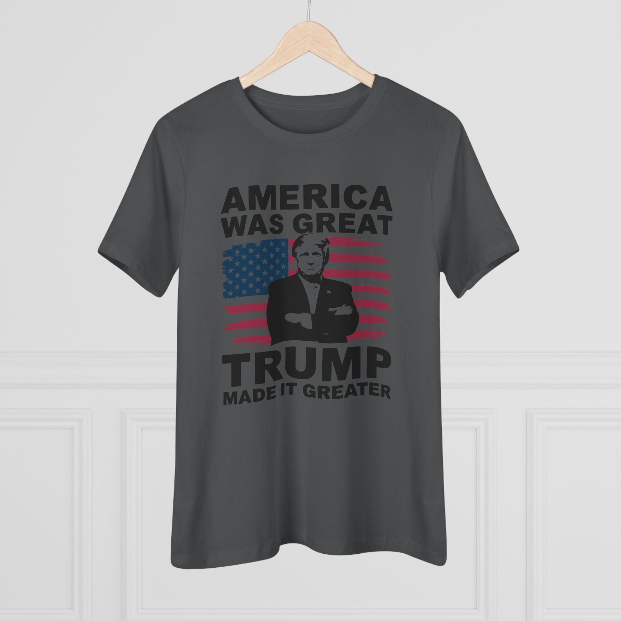 America Was Great Trump Made It Greater Women&