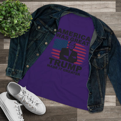 America Was Great Trump Made It Greater Women&