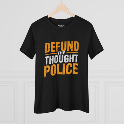 Defund the Thought Police Women&