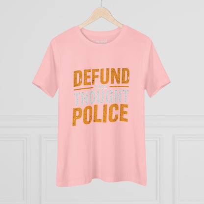 Defund the Thought Police Women&