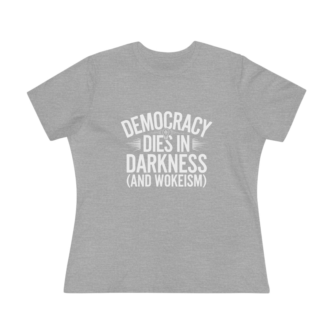 Democracy Dies in Darkness and Wokeism Women&
