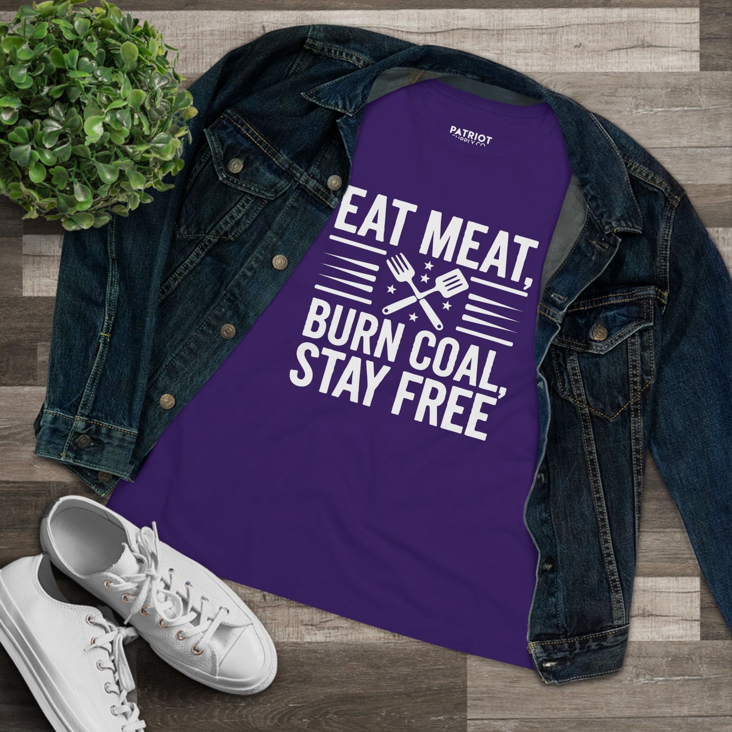 Eat Meat Burn Coal Stay Free Women&