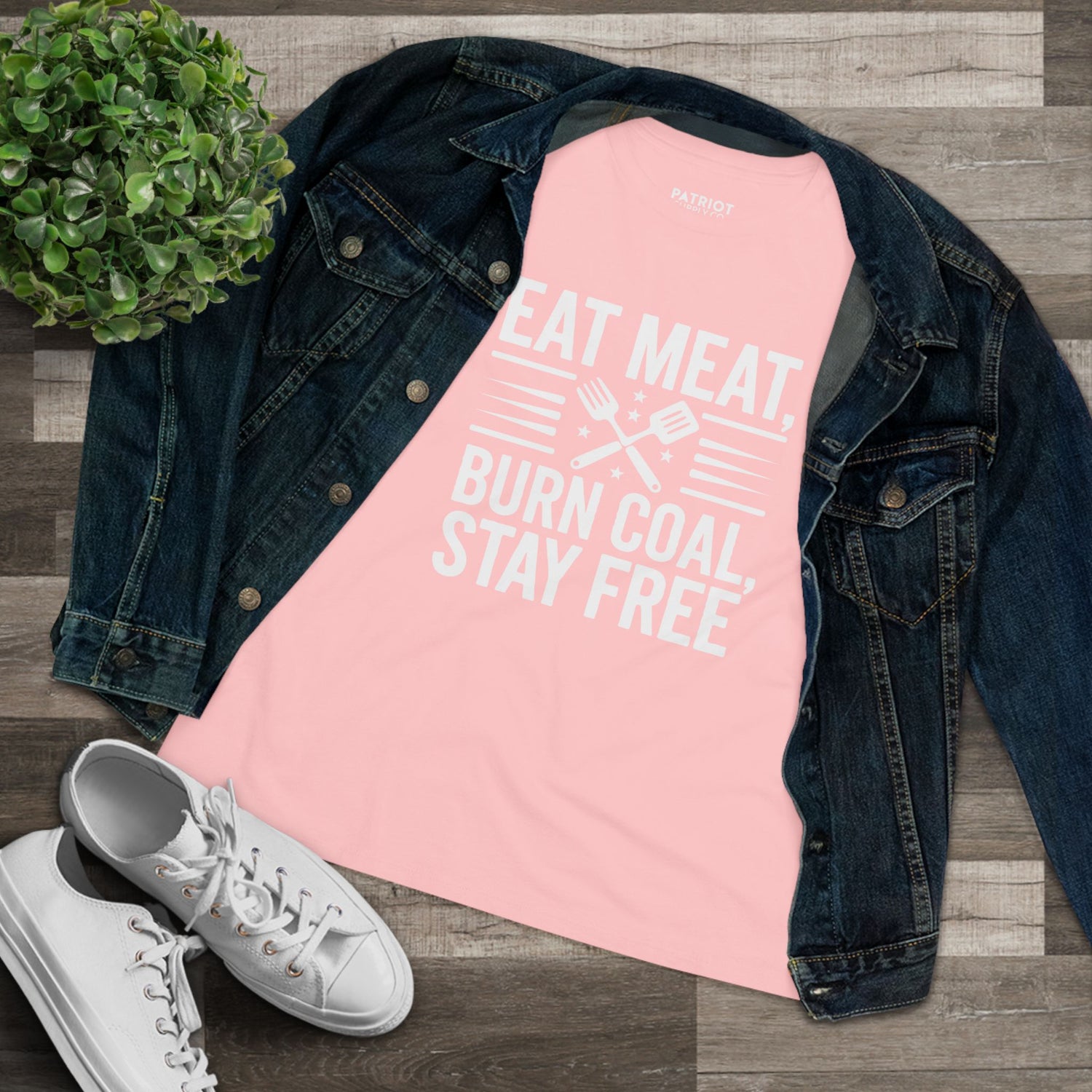 Eat Meat Burn Coal Stay Free Women&