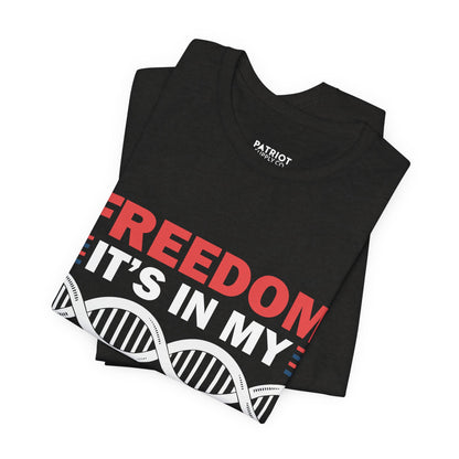 Freedom DNA T-Shirt - Patriotic Independence Day Tee | Conservative American Pride Apparel - Patriot Supply Co.