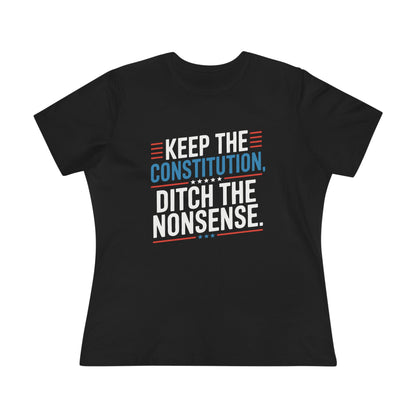 Keep the Constitution Ditch the Nonsense Women&