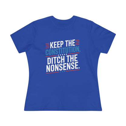 Keep the Constitution Ditch the Nonsense Women&