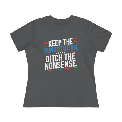 Keep the Constitution Ditch the Nonsense Women&