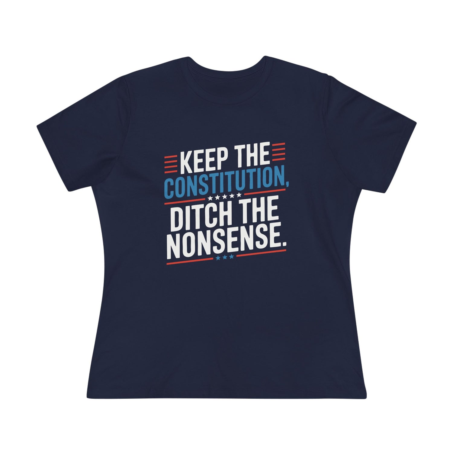 Keep the Constitution Ditch the Nonsense Women&