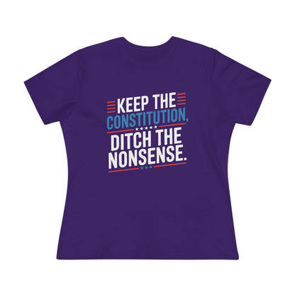 Keep the Constitution Ditch the Nonsense Women&