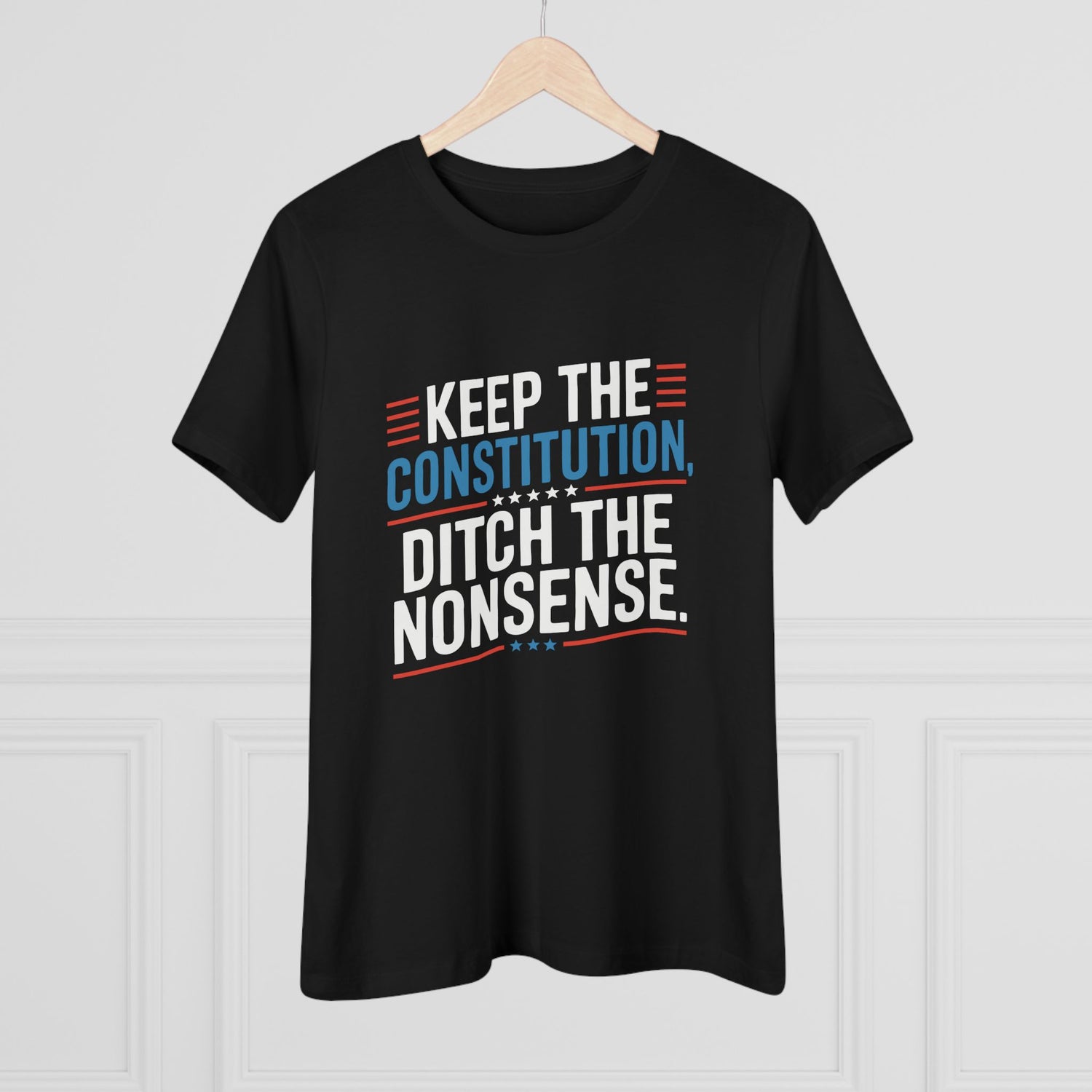 Keep the Constitution Ditch the Nonsense Women&
