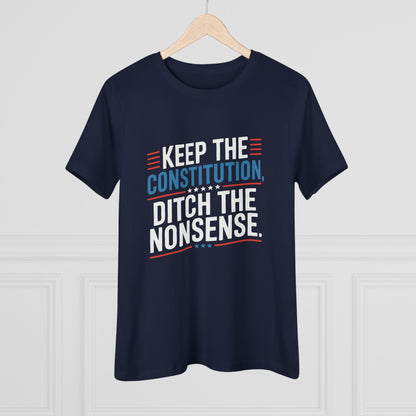 Keep the Constitution Ditch the Nonsense Women&