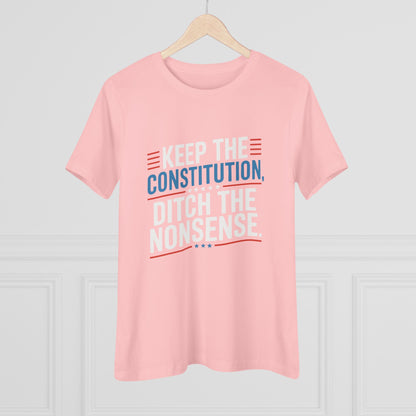 Keep the Constitution Ditch the Nonsense Women&