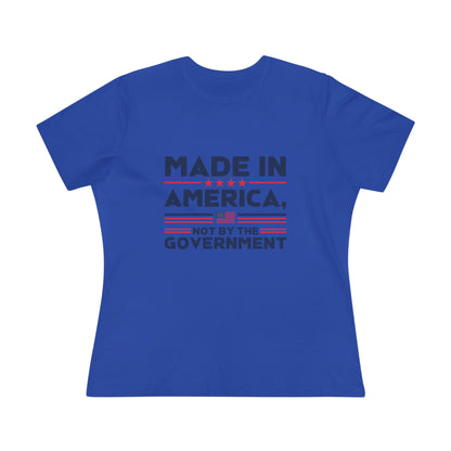 Made in America Not by the Government Women&