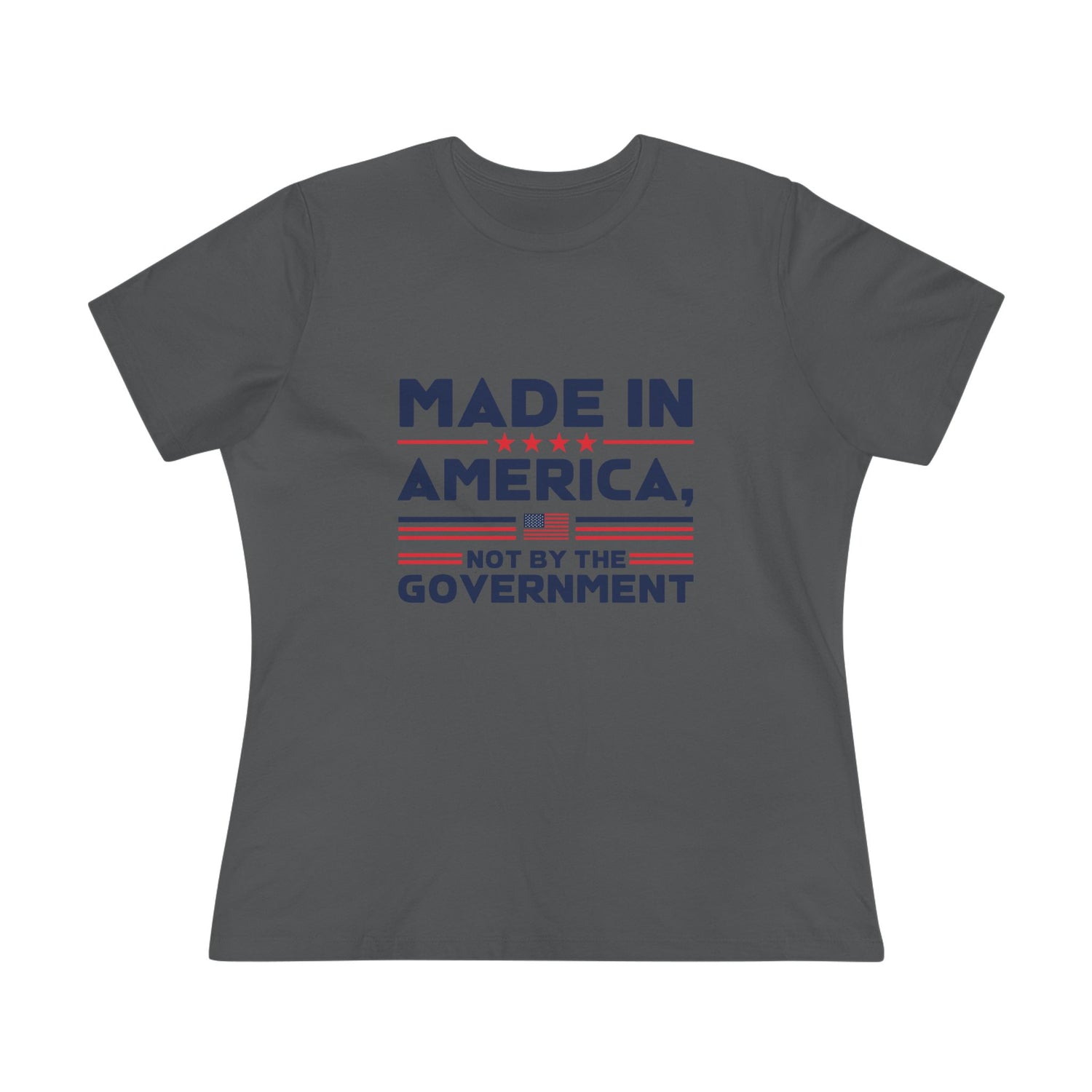 Made in America Not by the Government Women&