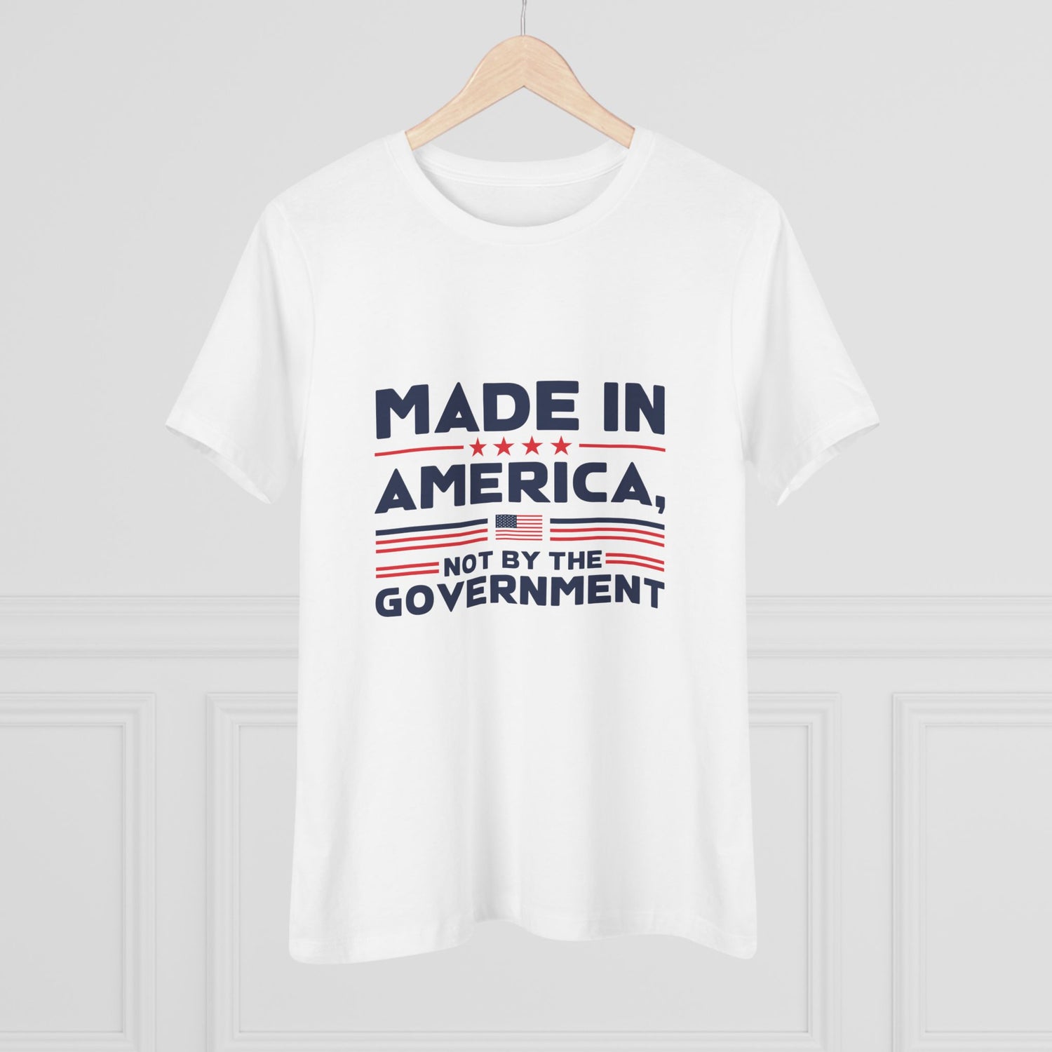 Made in America Not by the Government Women&