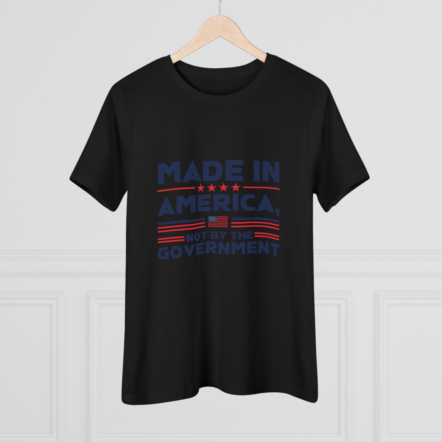 Made in America Not by the Government Women&