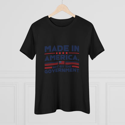 Made in America Not by the Government Women&