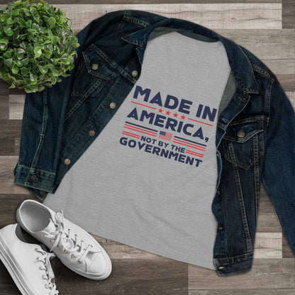 Made in America Not by the Government Women&